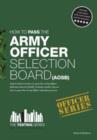 Army Officer Selection Board (AOSB) - How to Pass the Army Officer Selection Process Including Interview Questions, Planning Exercises and Scoring Criteria - Book