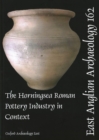 EAA 162 The Horningsea Roman Pottery Industry in Context - Book