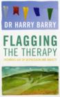 Flagging the Therapy : Pathways Out of Depression and Anxiety - Book