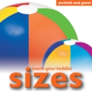 Teach Your Toddler: Sizes - Book
