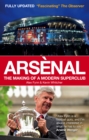 Arsenal : The Making of a Modern Superclub - Book