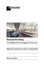 Museum Retailing : A Handbook of Strategies for Success - Book