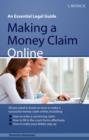 The Quick Guide To Making A Money Claim Online : All you need to know about making a money claim online - eBook