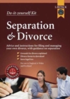 Separation and Divorce Kit : Advice and Instructions for Filing and Managing Your Own Divorce, with Guidance on Separation - Book