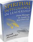 Spiritual Intelligence in Leadership : From Manager to Leader in Your Own Life - Book