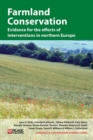 Farmland Conservation : Evidence for the Effects of Interventions in Northern and Western Europe - Book