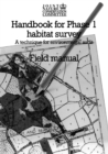 Handbook for Phase 1 Habitat Survey - Field Manual : A technique for environmental audit - Book