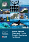 Marine Mammal Observer and Passive Acoustic Monitoring Handbook - Book
