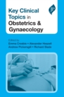 Key Clinical Topics in Obstetrics & Gynaecology - Book