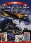Our Magnificent Men in Their Flying Machines - Book
