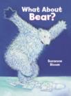 What About Bear? - Book