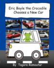 Eric Boyle the Crocodile Chooses a New Car - Book