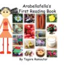 Arabellafella's First Reading Book - Book