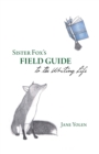 Sister Fox's Field Guide to the Writing Life - Book