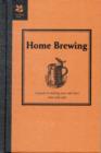 Home Brewing : A guide to making your own beer, wine and cider - Book