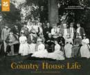 Country House Life : A century in photographs - Book