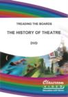Treading the Boards: The History of Theatre - DVD