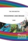 The Orchestra: Woodwind and Brass - DVD