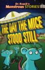The Monstrous Stories: Day the Mice Stood Still - Book