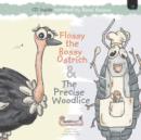 Flossy the Bossy Ostrich & The Precise Woodlice - Book
