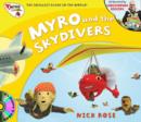 Myro and the Skydivers : Myro, the Smallest Plane in the World - Book