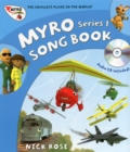 Myro's Song Book : Songs, Lyrics and Music from Myro, the Smallest Plane in the World - Book