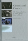 Cinema and Contact : The Withdrawal of Touch in Nancy, Bresson, Duras and Denis - Book