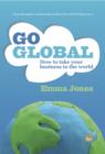 Go Global : How to take your business to the world - eBook