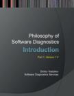 Philosophy of Software Diagnostics : An Introduction Part 1 - Book