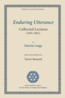 Enduring Utterance : Collected Lectures (1993-2001) - Book