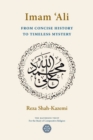 Imam `Ali From Concise History to Timeless Mystery - Book