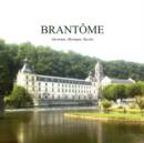 Brantome : Ancien, Mystique, Sacre - Book