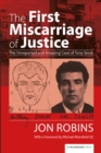 The First Miscarriage of Justice - eBook