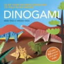 Dinogami : 25 of Your Favourite Dinosaurs to Fold in an Instant - Book