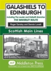 Galashiels to Edinburgh : Including the Lauder and Dalkeith Branches - the Waverley Route - Book