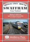 Branch Lines Around Swaffham : From Thetford - Book