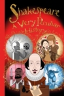 William Shakespeare : A Very Peculiar History - Book