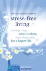 Stress-Free Living - eBook