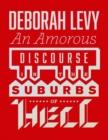An Amorous Discourse in the Suburbs of Hell - eBook