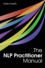 The NLP Practitioner Manual - Book