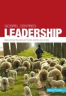 Gospel Centred Leadership - Book