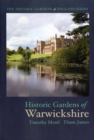 Historic Gardens of Warwickshire - Book