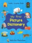 My First Picture Dictionary: English-Levantine Arabic with over 1000 words (2018) - Book