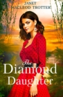 The Diamond Daughter : The Raj Hotel Series: Book 3 - Book