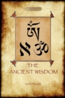 The Ancient Wisdom - Book