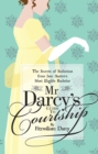Mr Darcy's Guide to Courtship : The Secrets of Seduction from Jane Austen's Most Eligible Bachelor - Book