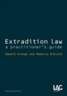 Extradition Law : A Practitioner's Guide - Book