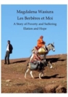 Les Berberes et Moi : The Story of Poverty and Suffering, Elation and Hope. - Book