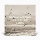 Norman Ackroyd The Furthest Lands - Book