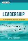 Leadership : For nursing, health and social care students - Book